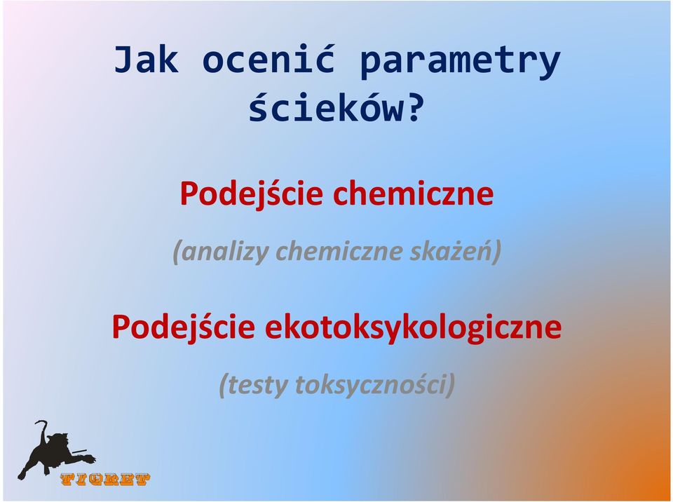 chemiczne skażeń) Podejście