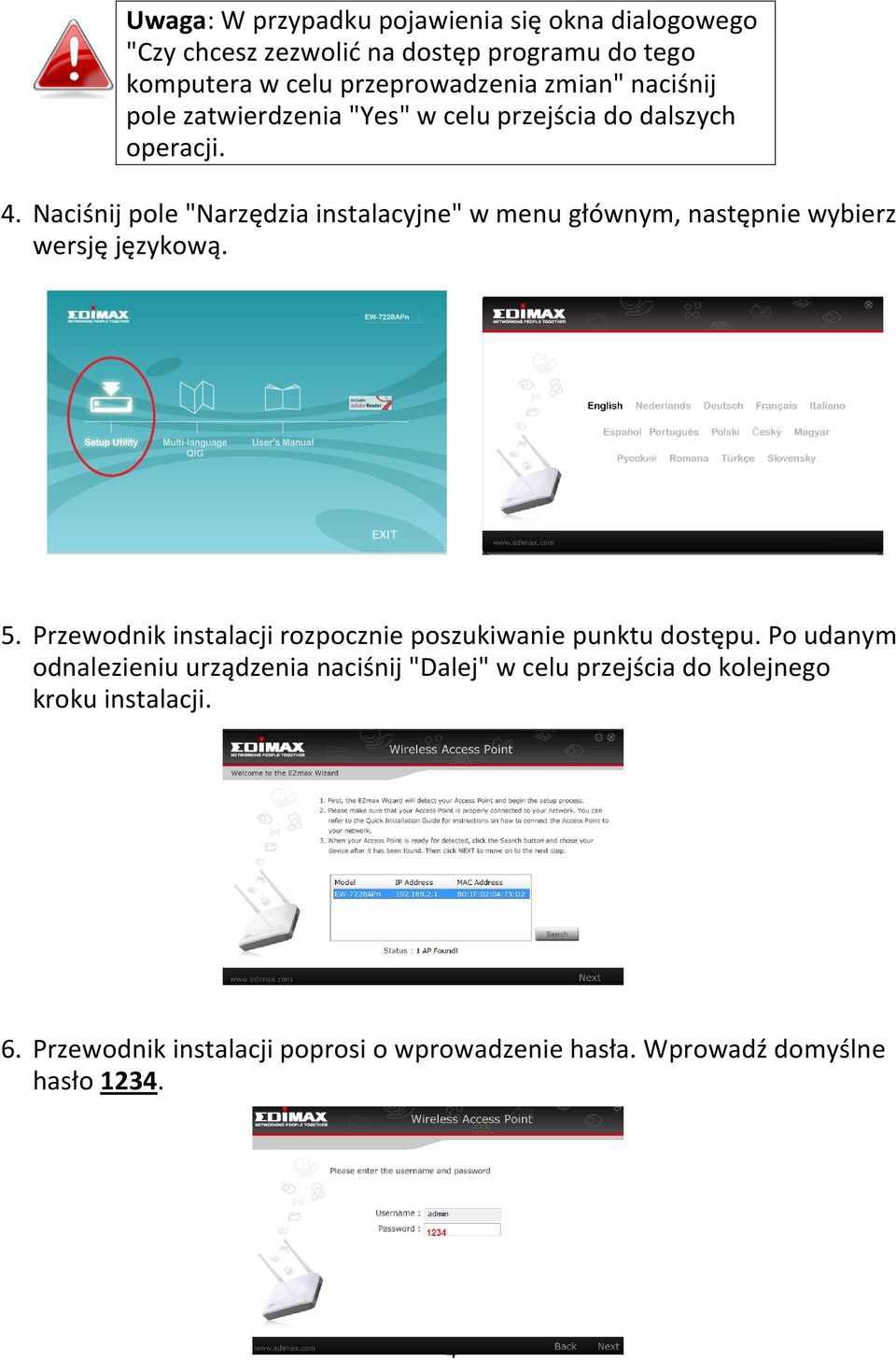 Naciśnij pole "Narzędzia instalacyjne" w menu głównym, następnie wybierz wersję językową. 5.