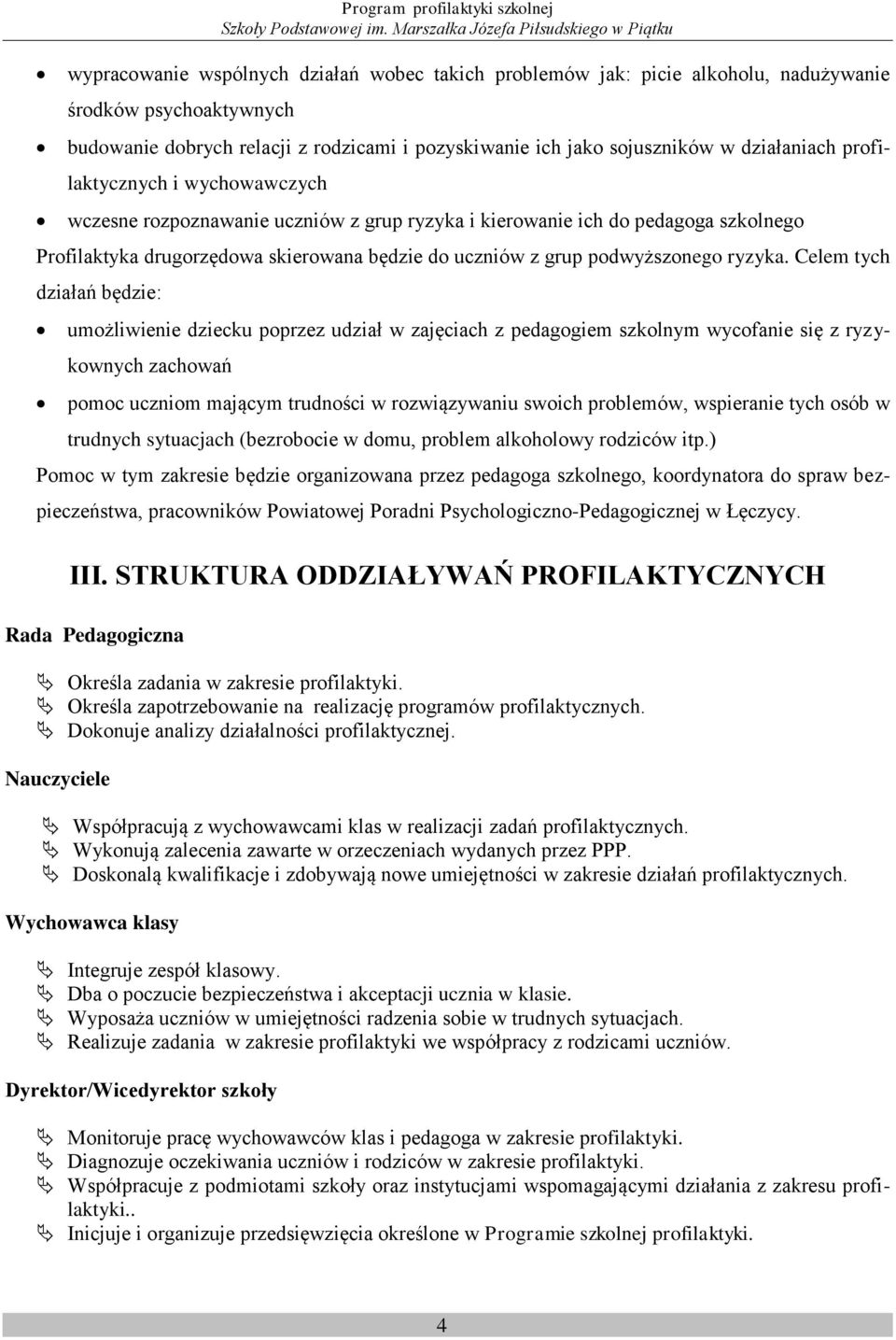 uczniów z grup podwyższonego ryzyka.