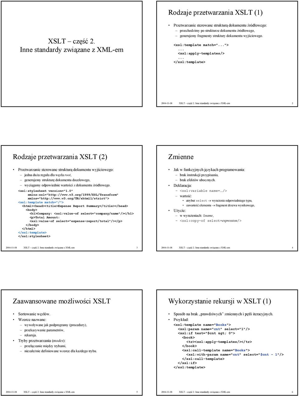 <xsl:template match=""> 2004-11-18 XSLT część 2.