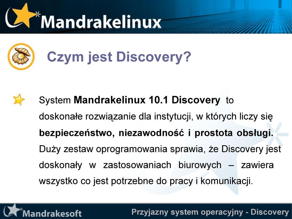 bezpieczeństwo, niezawodność i prostota obsługi.