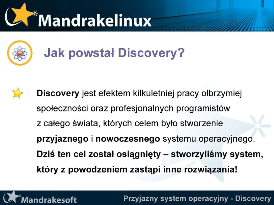 profesjonalnych programistów z całego świata, których celem było stworzenie