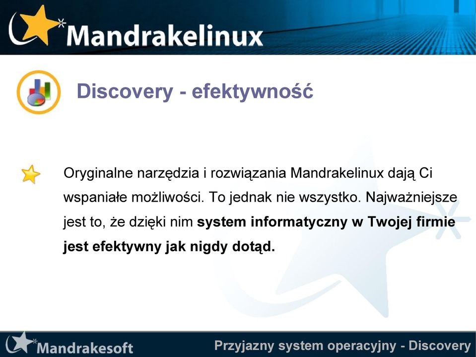 To jednak nie wszystko.