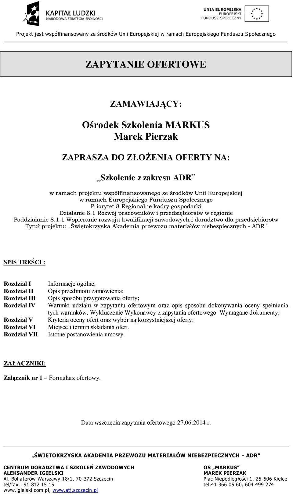 Rozwój pracowników i przedsiębiorstw w regionie Poddziałanie 8.1.