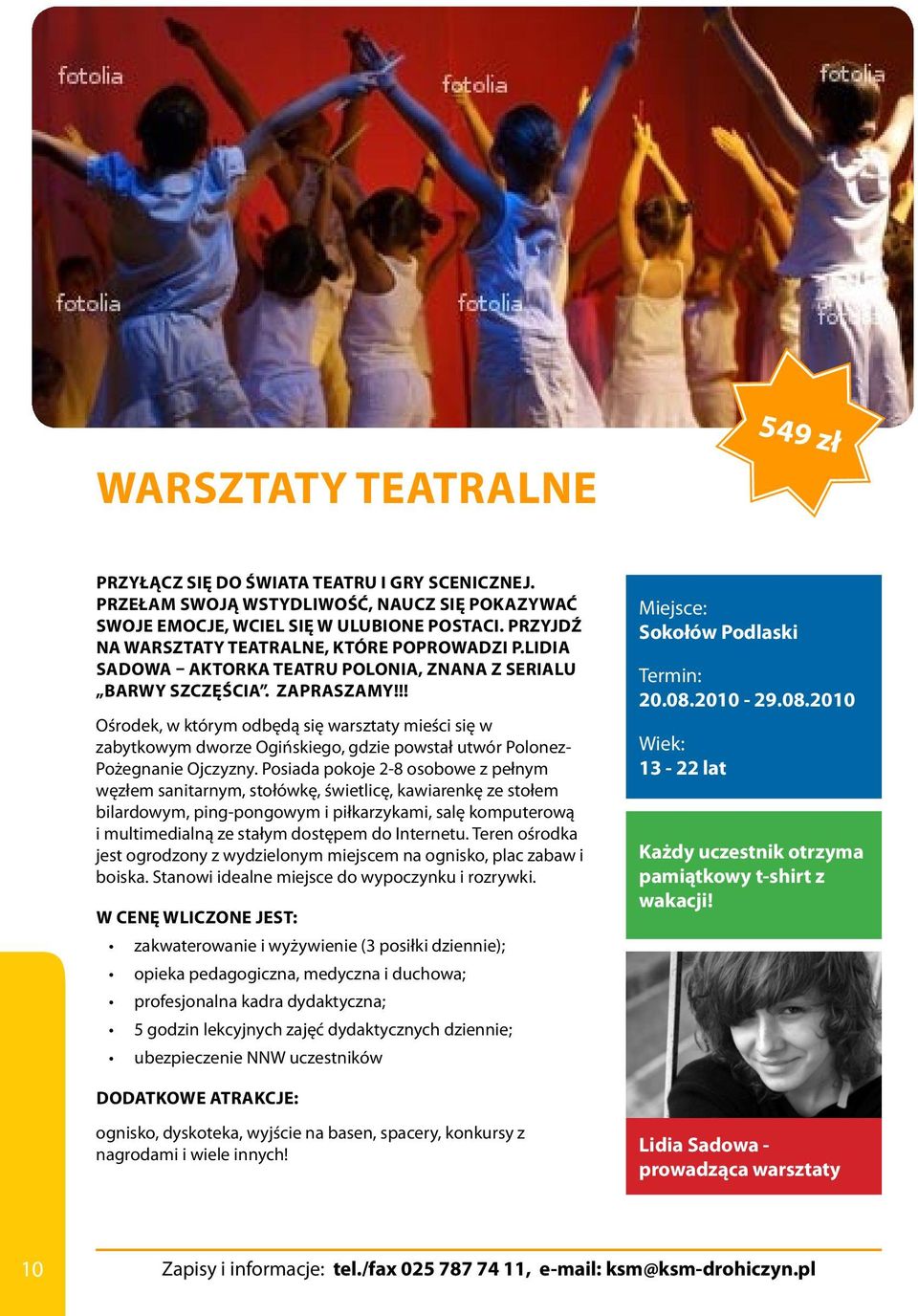 !! Ośrodek, w którym odbędą się warsztaty mieści się w zabytkowym dworze Ogińskiego, gdzie powstał utwór Polonez- Pożegnanie Ojczyzny.