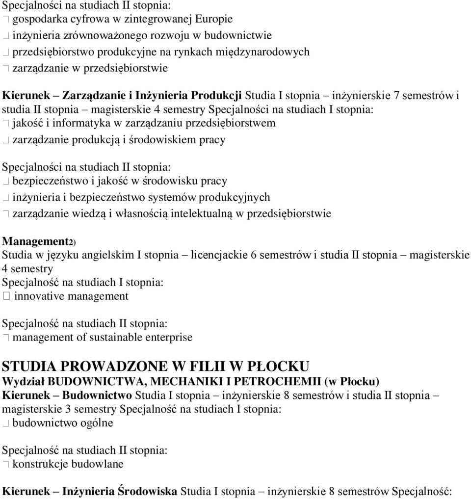 przedsiębiorstwem zarządzanie produkcją i środowiskiem pracy bezpieczeństwo i jakość w środowisku pracy inżynieria i bezpieczeństwo systemów produkcyjnych zarządzanie wiedzą i własnością