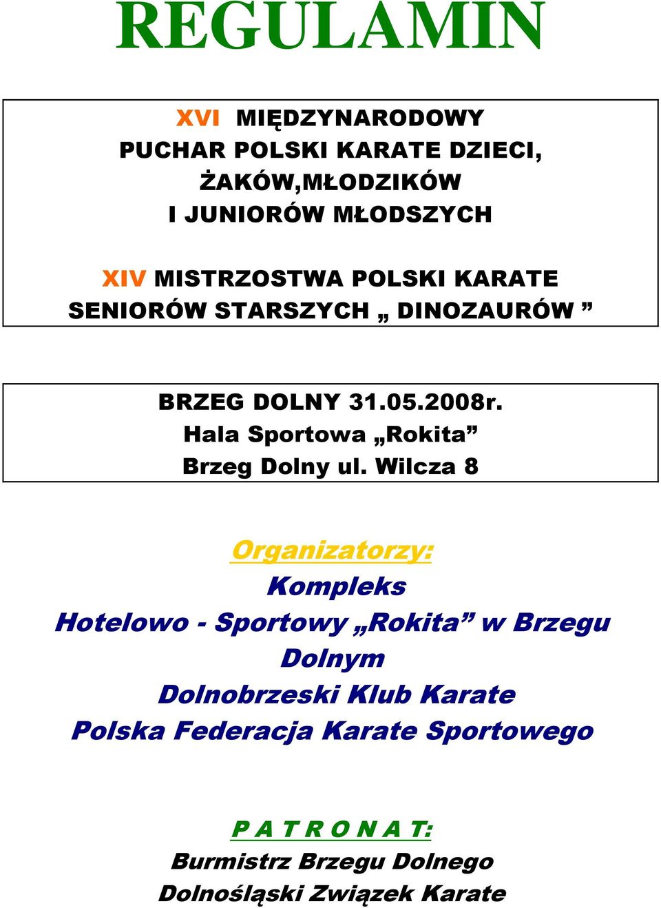 Hala Sportowa Rokita Brzeg Dolny ul.