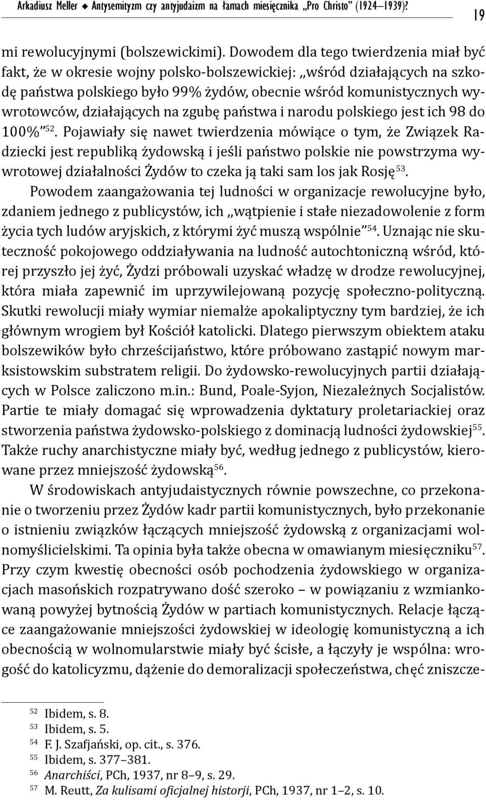 działających na zgubę państwa i narodu polskiego jest ich 98 do 100% 52.