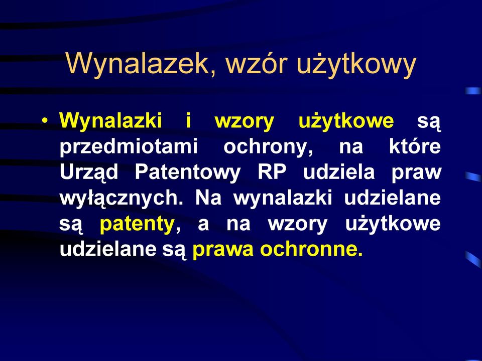 udziela praw wyłącznych.