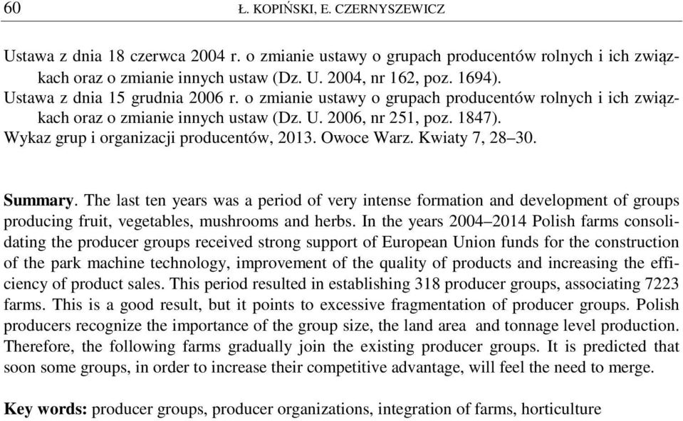 Wykaz grup i organizacji producentów, 2013. Owoce Warz. Kwiaty 7, 28 30. Summary.