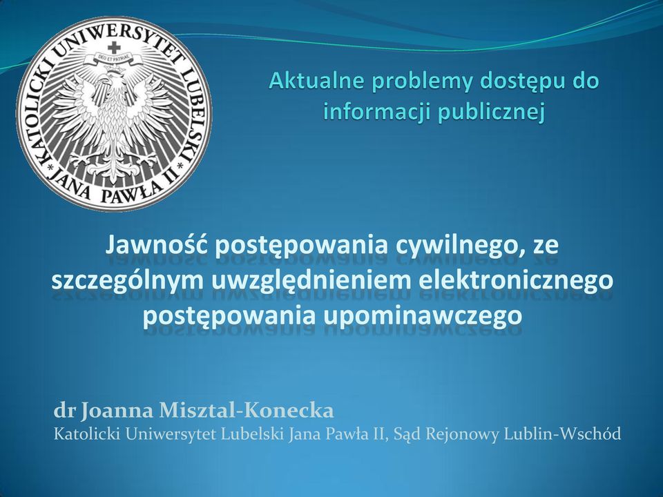 upominawczego dr Joanna Misztal-Konecka Katolicki