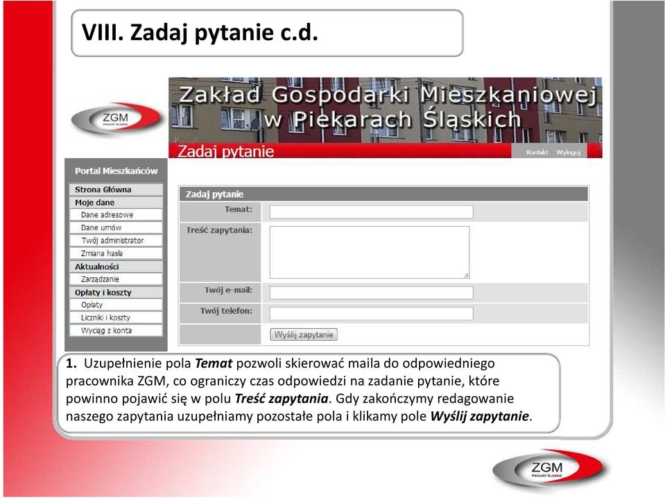 ZGM, co ograniczy czas odpowiedzi na zadanie pytanie, które powinno pojawić