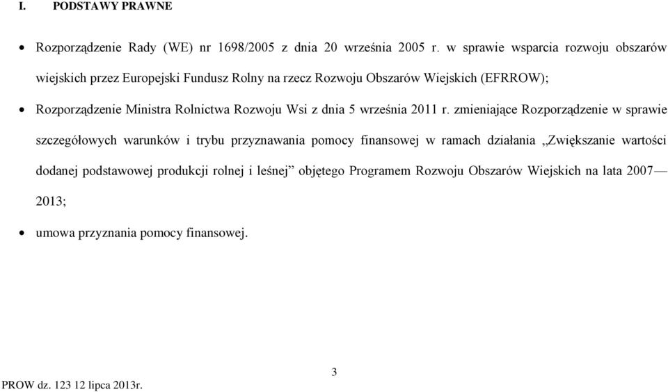 Ministra Rolnictwa Rozwoju Wsi z dnia 5 września 2011 r.