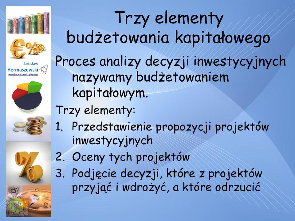 Przedstawienie propozycji projektów inwestycyjnych 2.