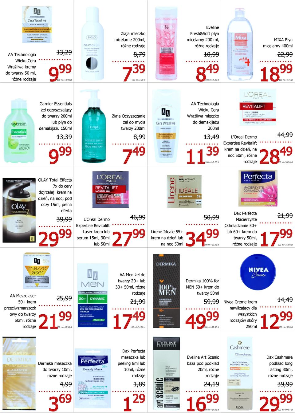 75 zł Garnier Essentials żel oczyszczający do twarzy 200ml lub płyn do demakijażu 150ml 13,39 Ziaja Oczyszczanie żel do mycia twarzy 200ml 7 49 AA Technologia Wieku Cera Wrażliwa mleczko do