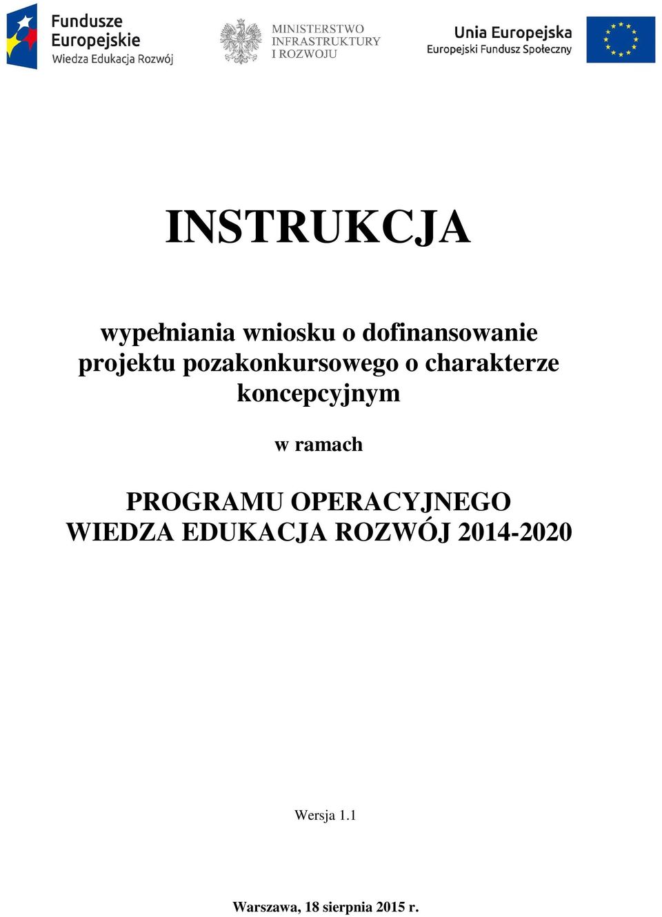 koncepcyjnym w ramach PROGRAMU OPERACYJNEGO WIEDZA