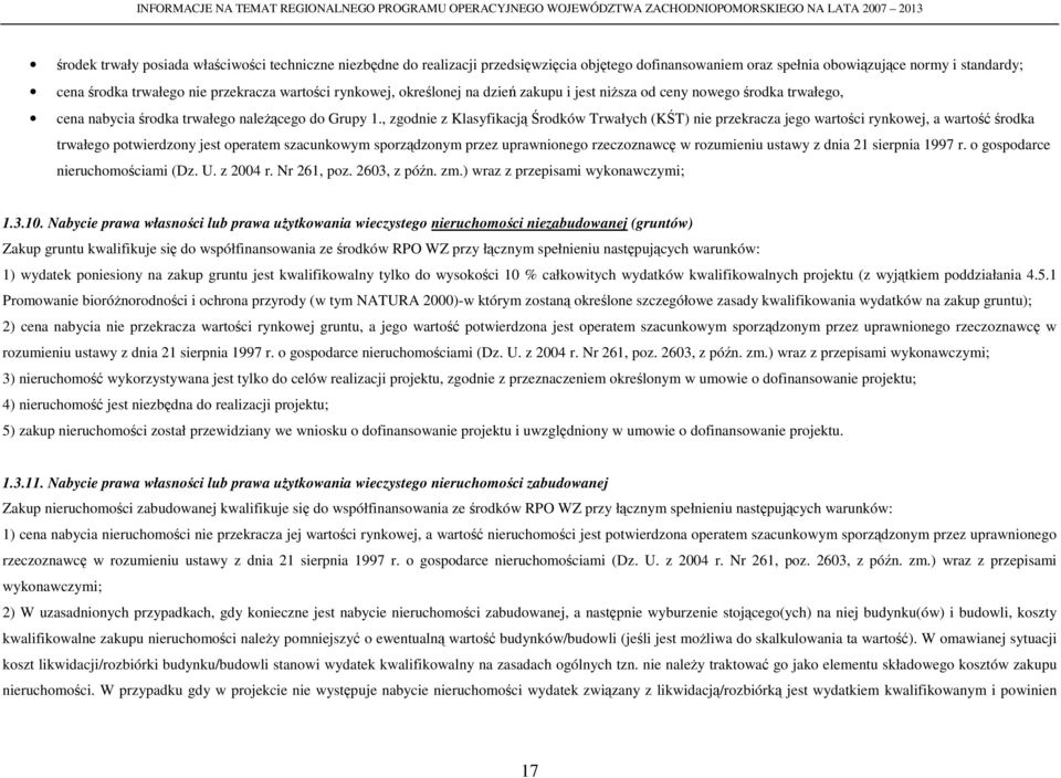 nabycia środka trwałego naleŝącego do Grupy 1.