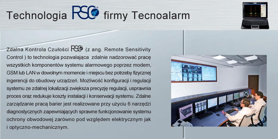 i miejscu bez potrzeby fizycznej ingerencji do obudowy urządzeń.