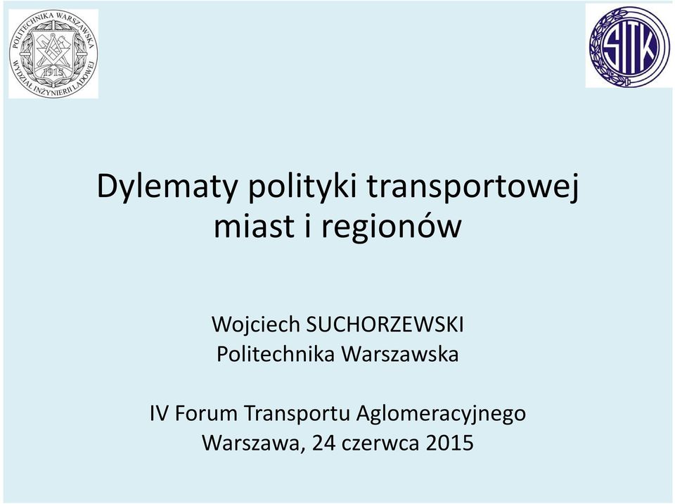 Politechnika Warszawska IV Forum