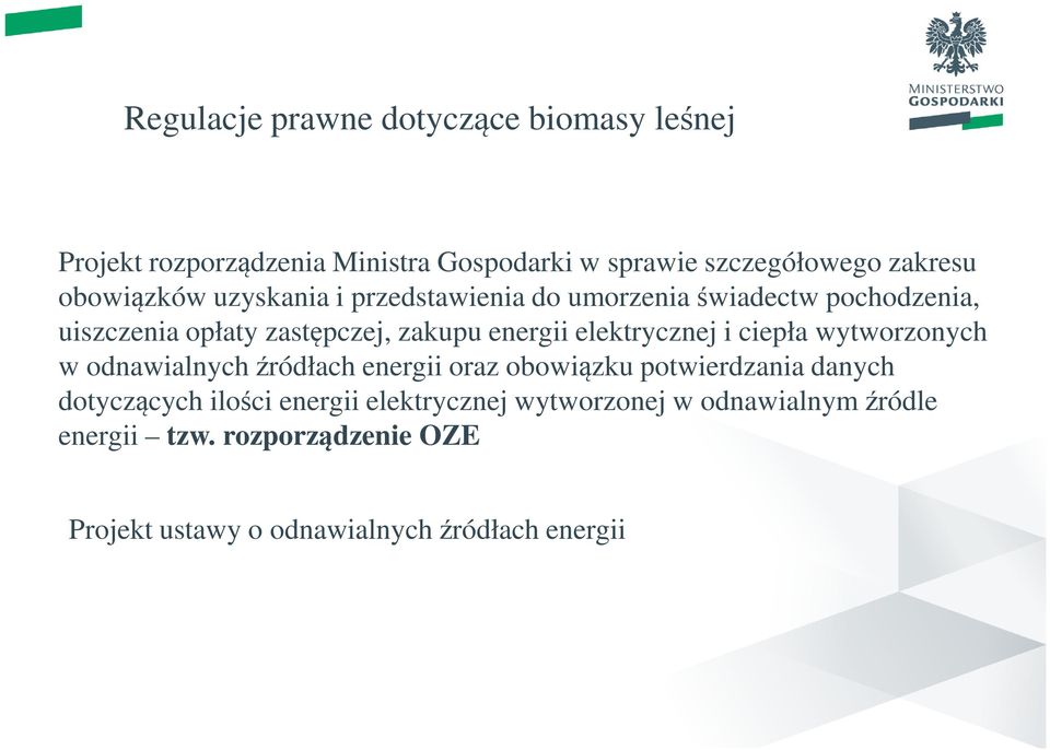 elektrycznej i ciepła wytworzonych w odnawialnych źródłach energii oraz obowiązku potwierdzania danych dotyczących ilości