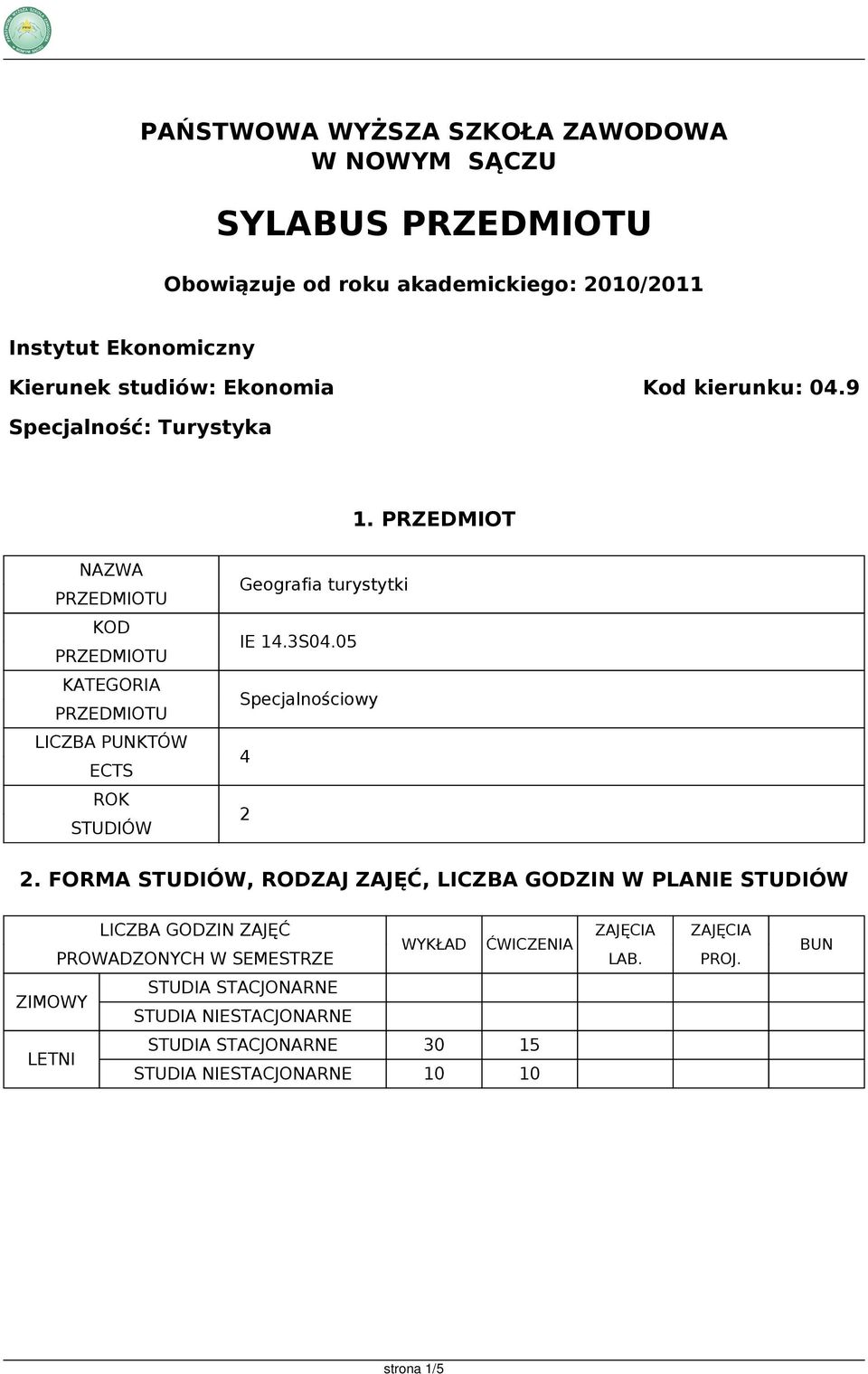 3S04.05 Specjalnościowy 4 2 2.