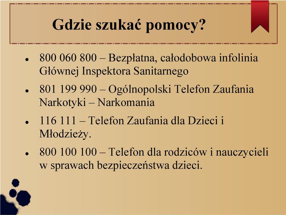 Sanitarnego 801 199 990 Ogólnopolski Telefon Zaufania Narkotyki