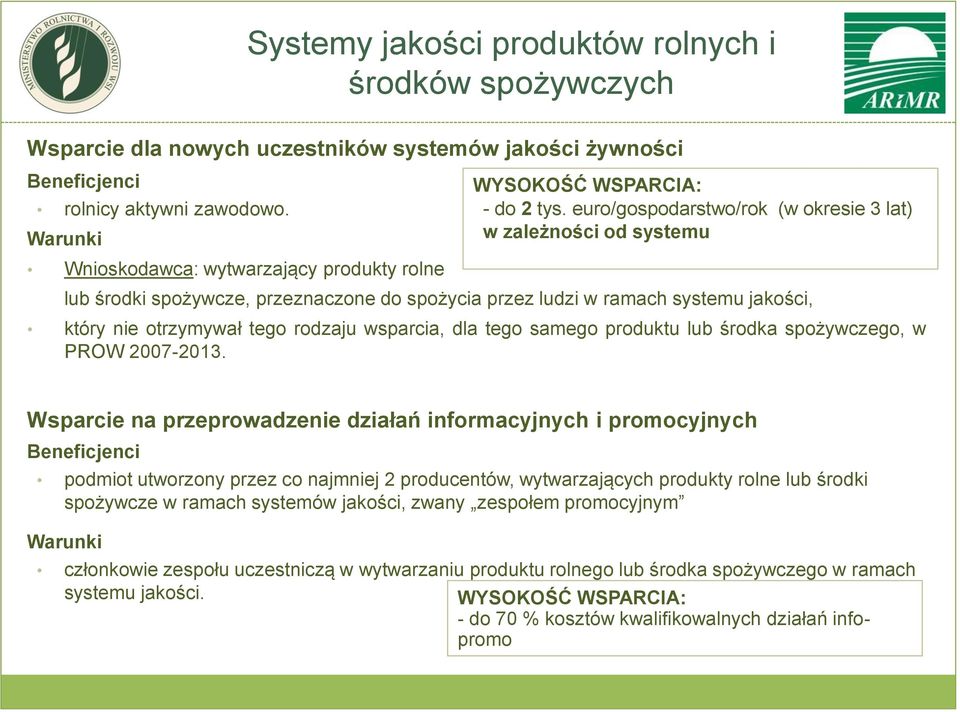 tego samego produktu lub środka spożywczego, w PROW 2007-2013.