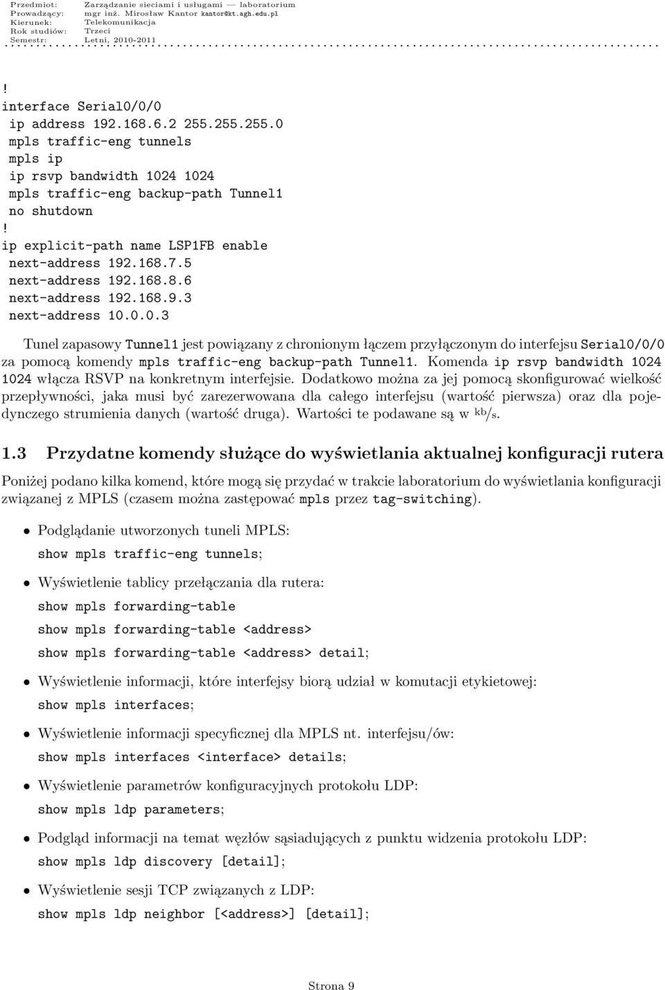 168.8.6 next-address 192.168.9.3 next-address 10.
