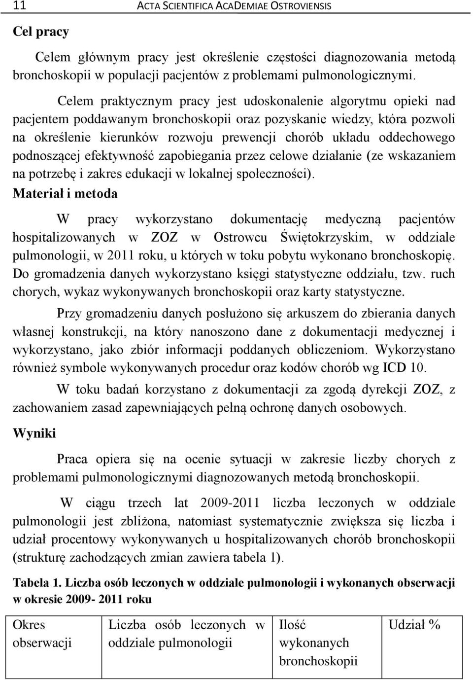 oddechowego podnoszącej efektywność zapobiegania przez celowe działanie (ze wskazaniem na potrzebę i zakres edukacji w lokalnej społeczności).
