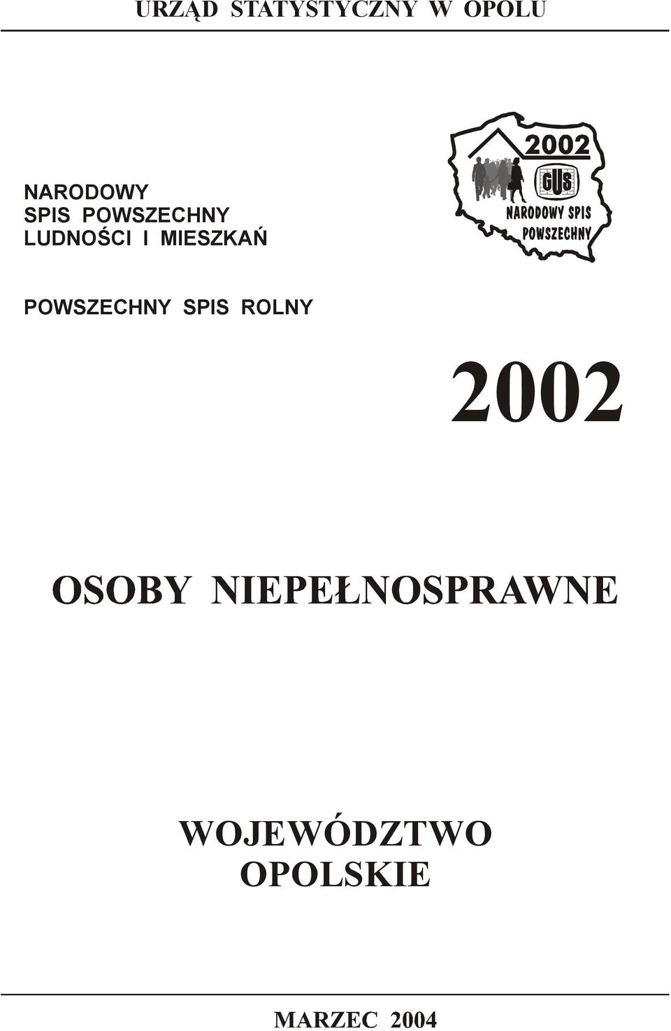LUDNOŚCI I MIESZKAŃ