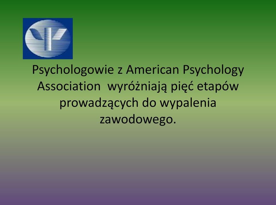 wyróżniają pięd etapów