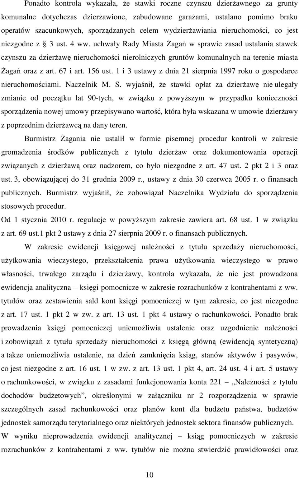 uchwały Rady Miasta śagań w sprawie zasad ustalania stawek czynszu za dzierŝawę nieruchomości nierolniczych gruntów komunalnych na terenie miasta śagań oraz z art. 67 i art. 156 ust.