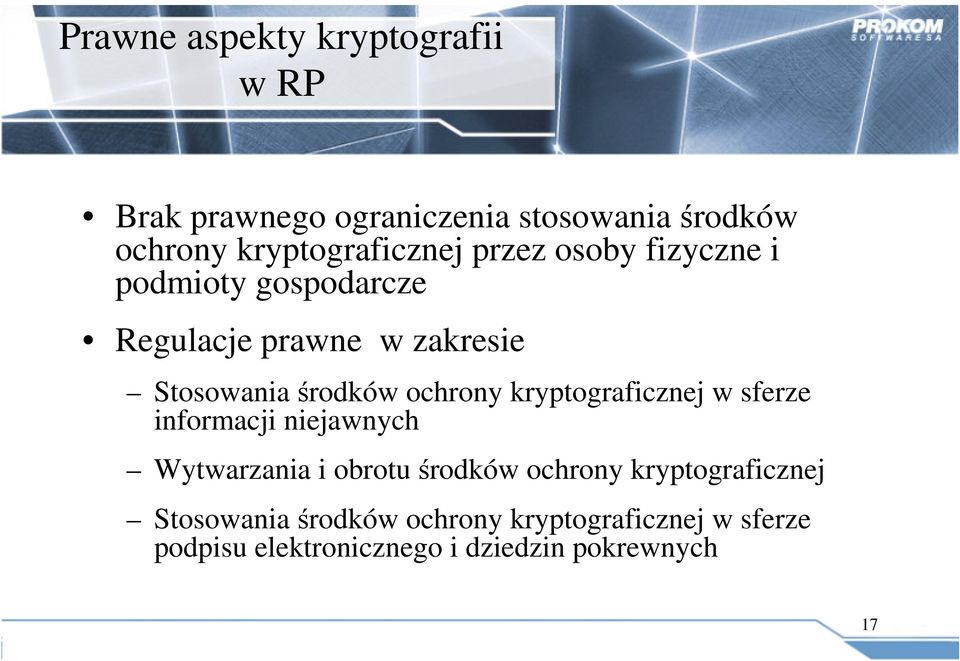 środków ochrony kryptograficznej w sferze informacji niejawnych Wytwarzania i obrotu środków ochrony