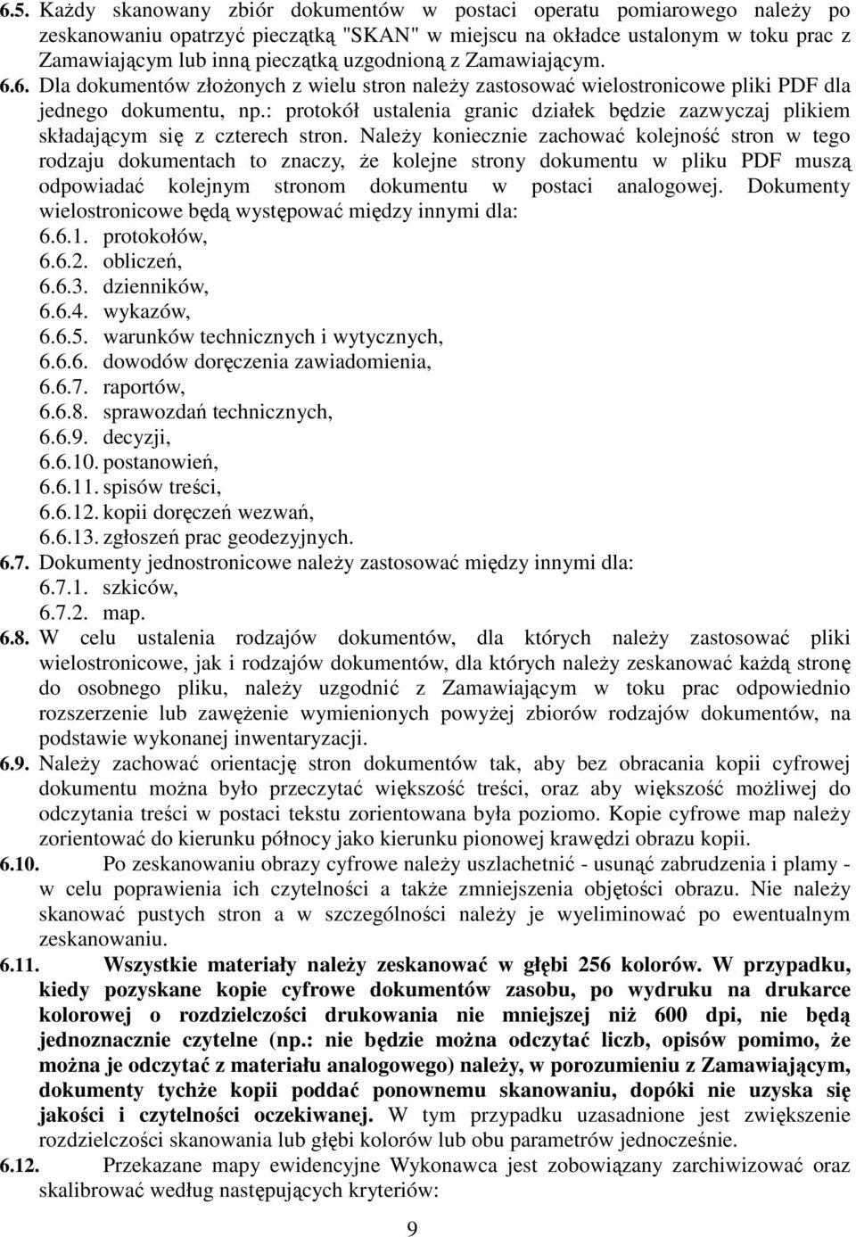 : protokół ustalenia granic działek będzie zazwyczaj plikiem składającym się z czterech stron.
