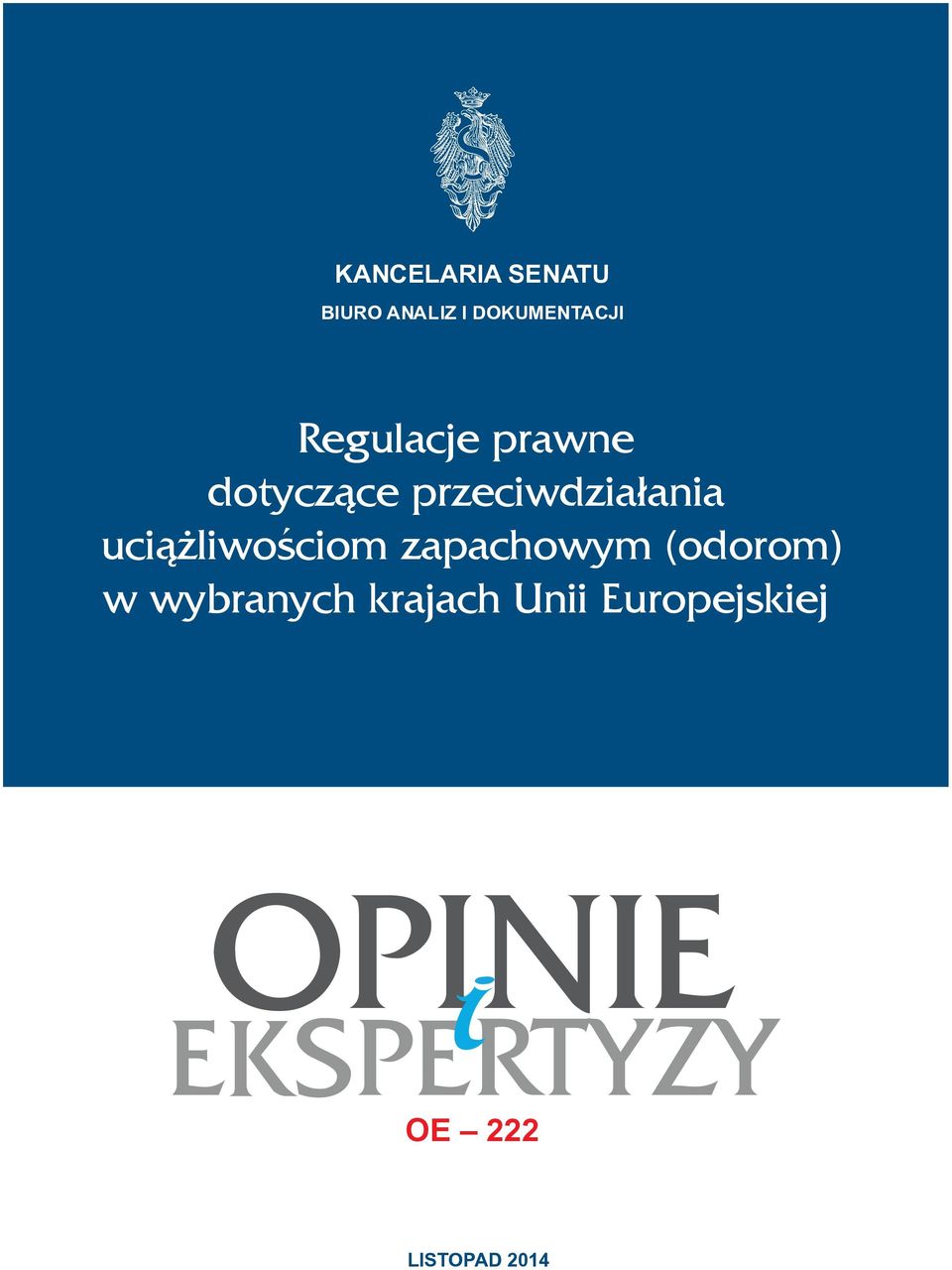 uciążliwościom zapachowym (odorom) w wybranych