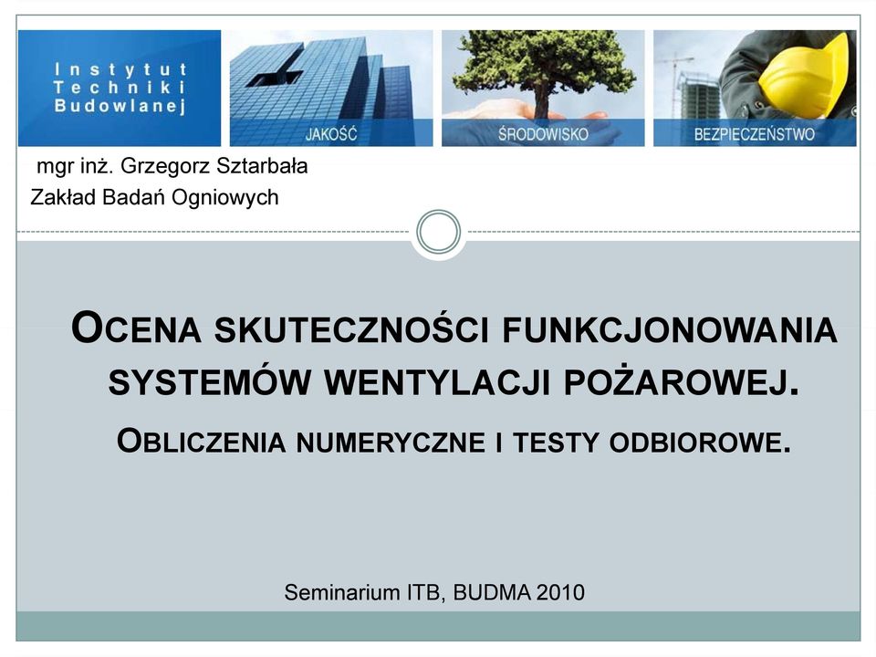 OCENA SKUTECZNOŚCI FUNKCJONOWANIA SYSTEMÓW