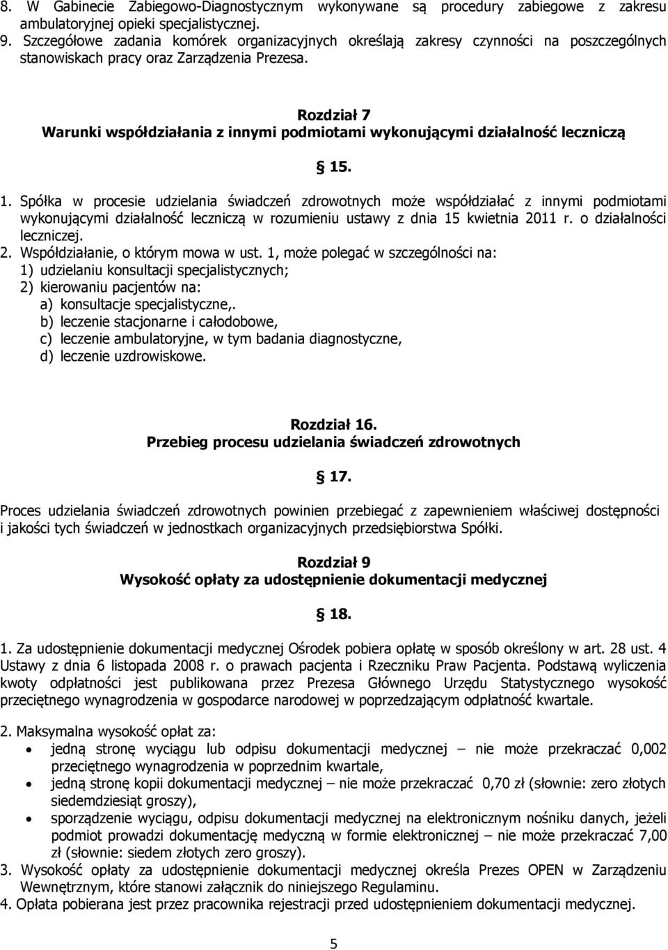 Rozdział 7 Warunki współdziałania z innymi podmiotami wykonującymi działalność leczniczą 15