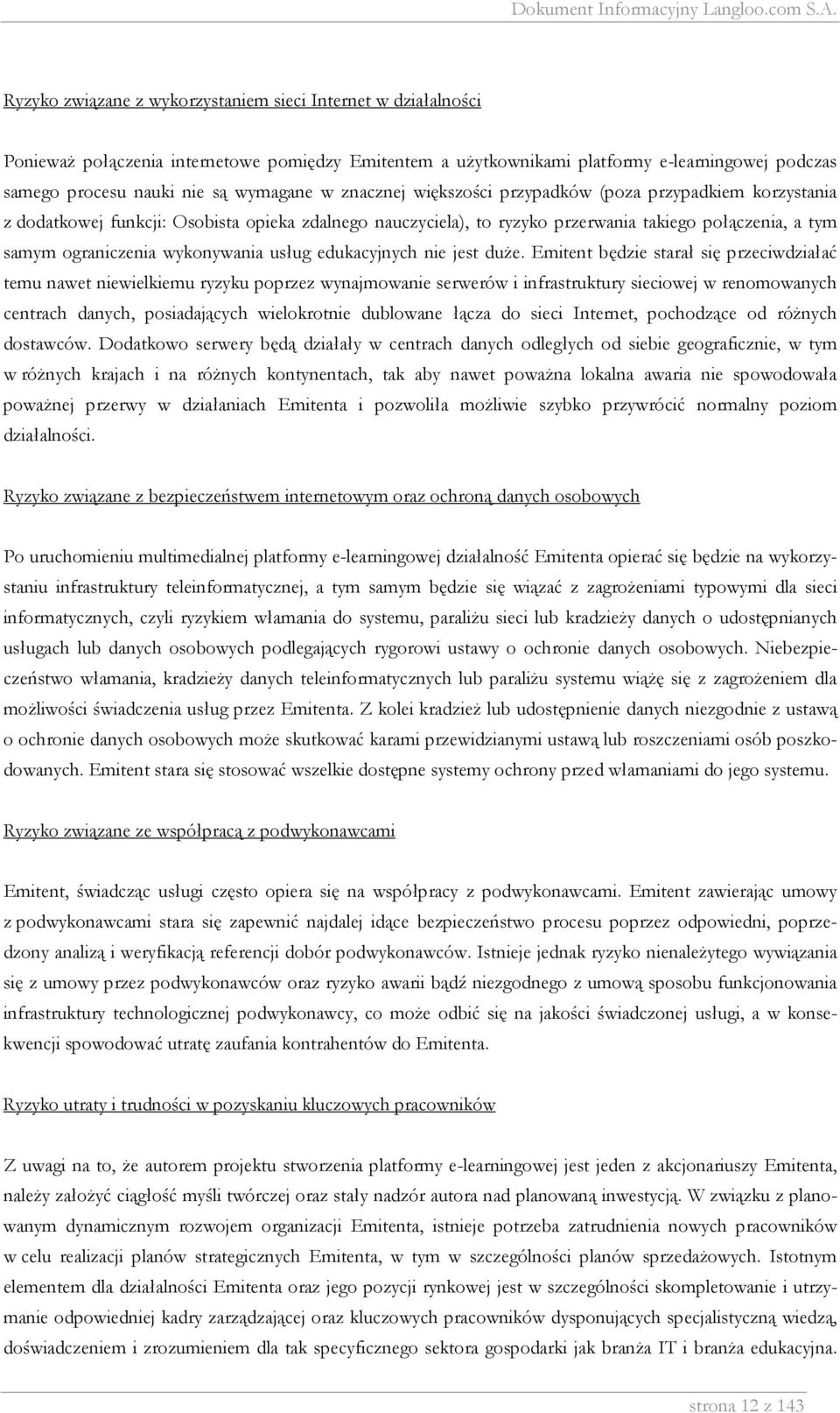 wykonywania usług edukacyjnych nie jest duże.