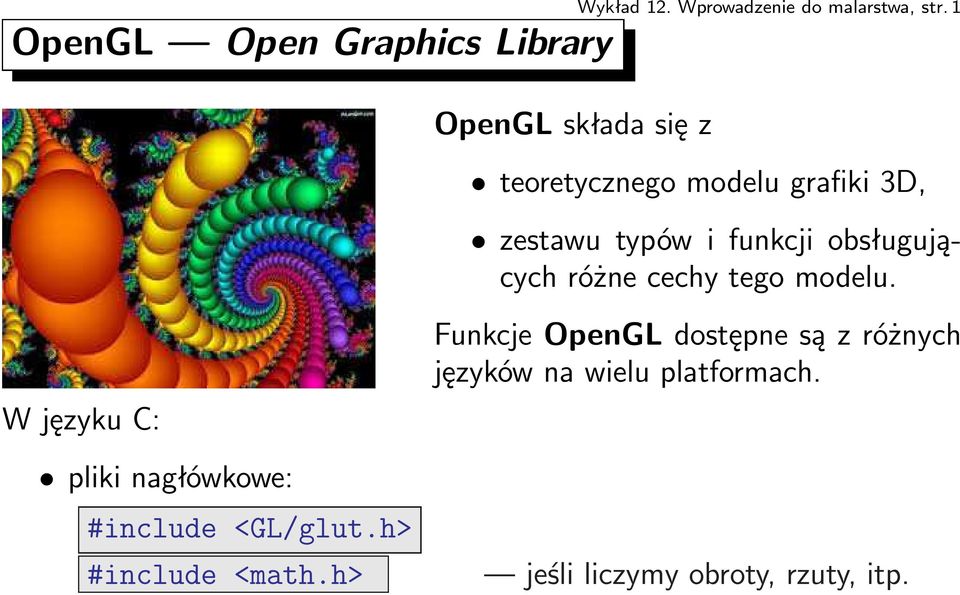 zestawu typów i funkcji obsługujących różne cechy tego modelu.