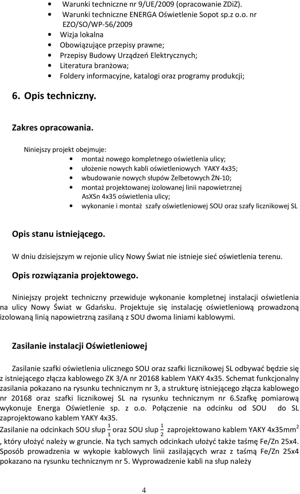 Opis techniczny. Zakres opracowania.