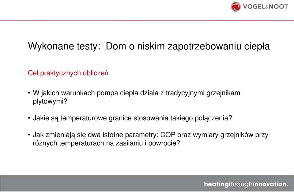 Jakie są temperaturowe granice stosowania takiego połączenia?