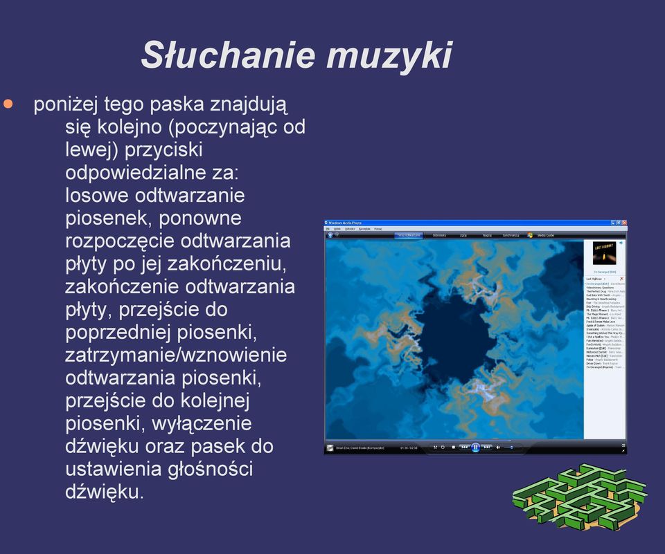 zakończeniu, zakończenie odtwarzania płyty, przejście do poprzedniej piosenki,