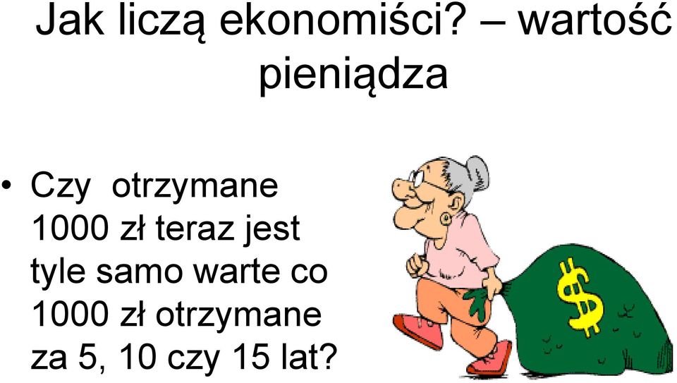 1000 zł teraz jest tyle samo