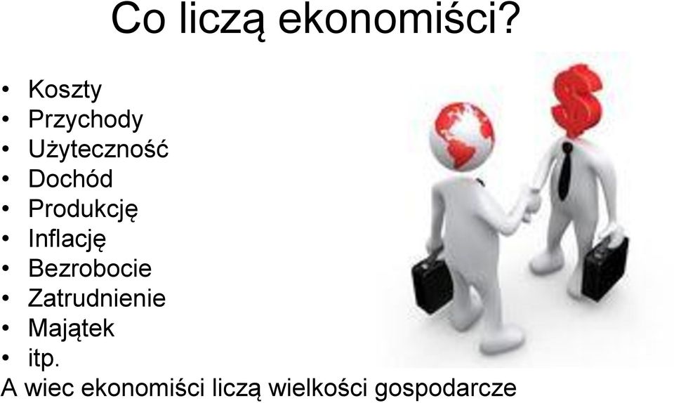 Produkcję Inflację Bezrobocie