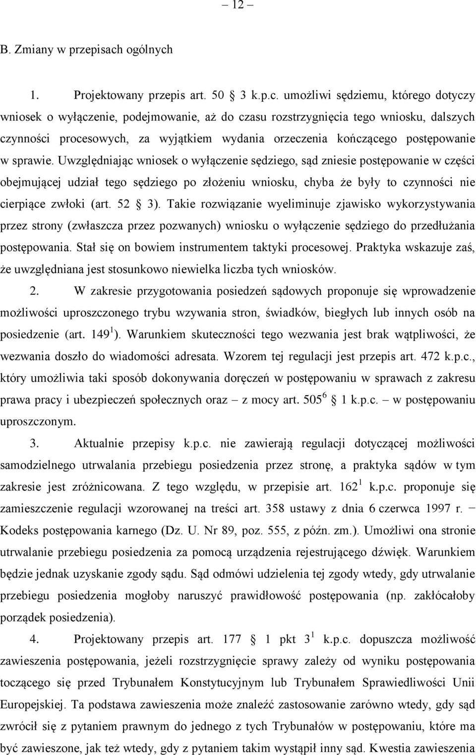 1. Projektowany przepis art. 50 3 k.p.c.