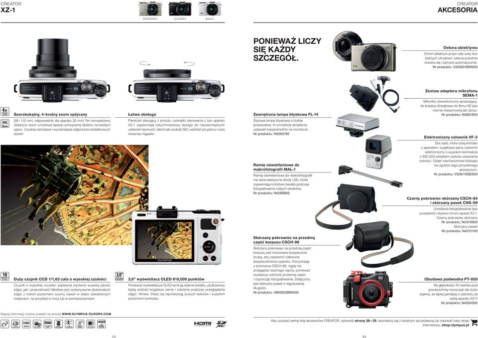 do filmu HD jest równie niesamowita jak obraz. Nr produktu: N3851900 (28 112 mm, odpowiednik dla aparatu 35 mm) Ten kompaktowy obiektyw zoom umożliwia lepsze uchwycenie obiektu na każdym ujęciu.