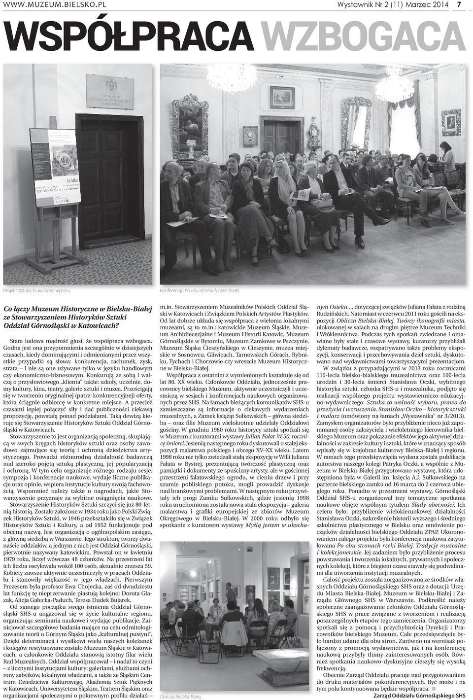 Godna jest ona przypomnienia szczególnie w dzisiejszych czasach, kiedy dominującymi i odmienianymi przez wszystkie przypadki są słowa: konkurencja, rachunek, zysk, strata i nie są one używane tylko w