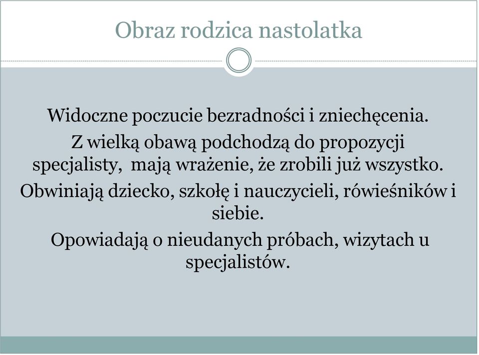 zrobili już wszystko.