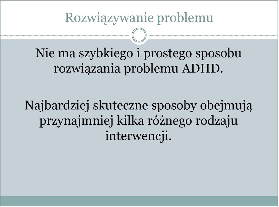 Najbardziej skuteczne sposoby obejmują