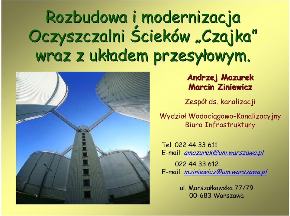 kanalizacji Wydział Wodociągowo-Kanalizacyjny Biuro Infrastruktury Tel.